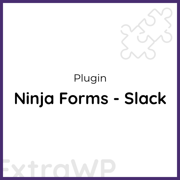 Ninja Forms - Slack