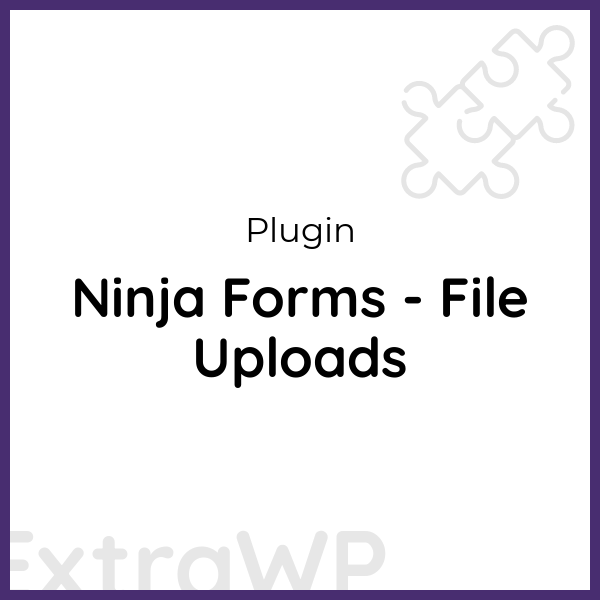 Ninja Forms - File Uploads