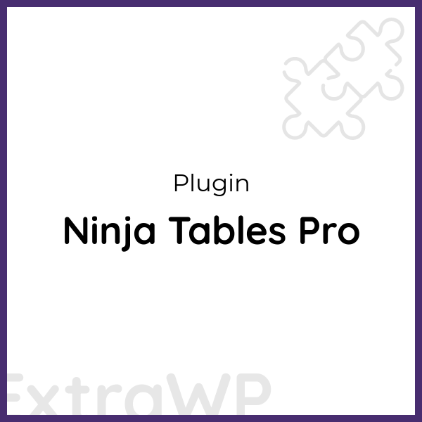 Ninja Tables Pro