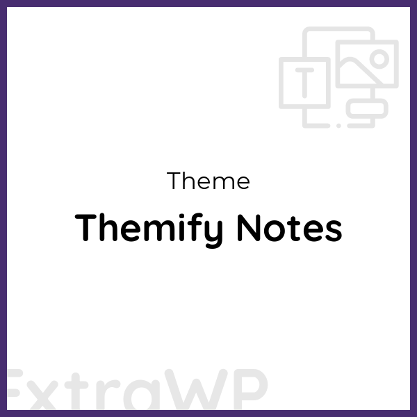 Themify Notes