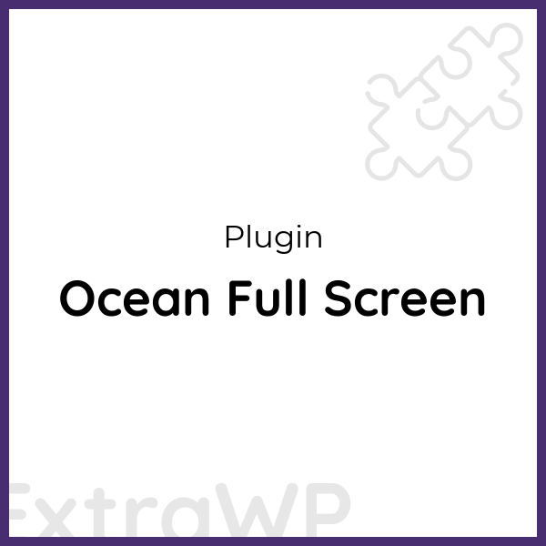 Ocean Full Screen