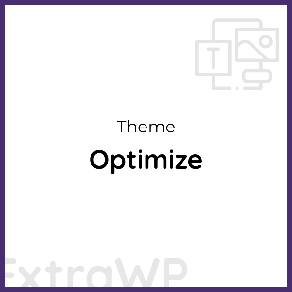 Optimize