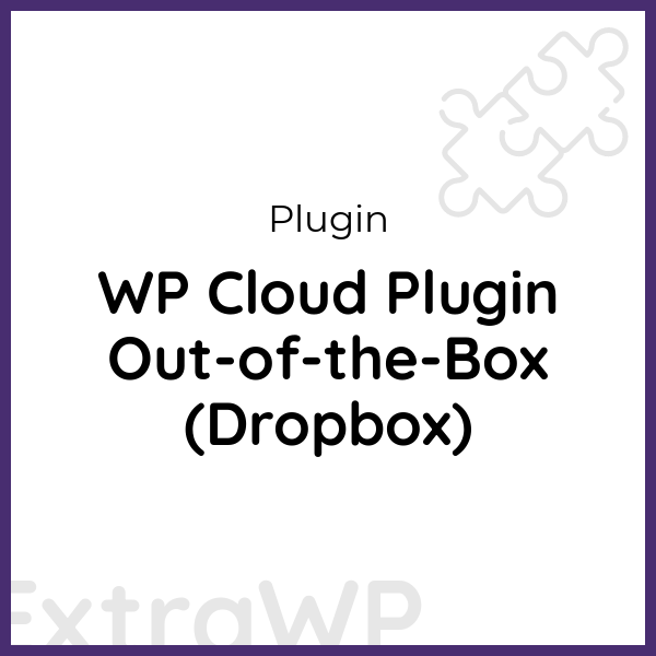 WP Cloud Plugin Out-of-the-Box (Dropbox)