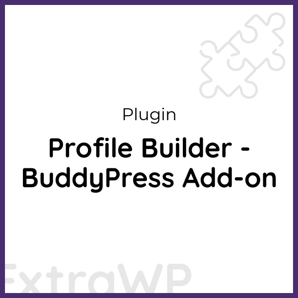 Profile Builder - BuddyPress Add-on