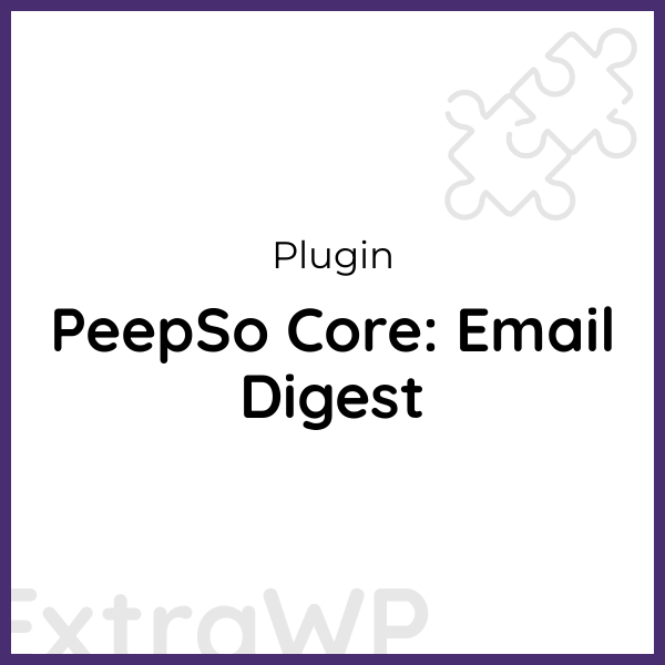 PeepSo Core: Email Digest