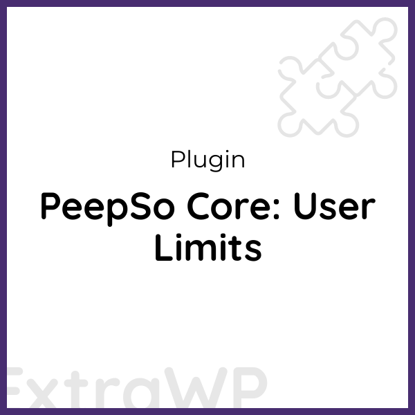 PeepSo Core: User Limits