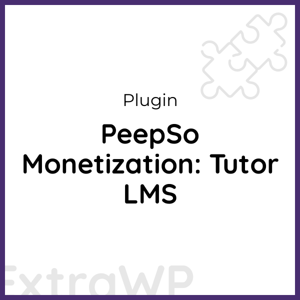 PeepSo Monetization: Tutor LMS