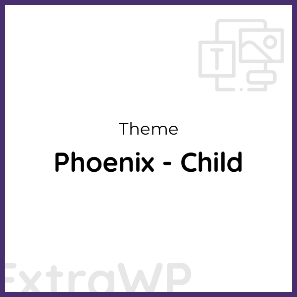 Phoenix - Child