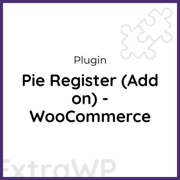 Pie Register (Add on) - WooCommerce