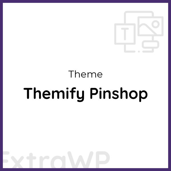 Themify Pinshop