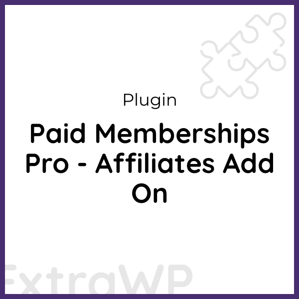 Paid Memberships Pro - Affiliates Add On