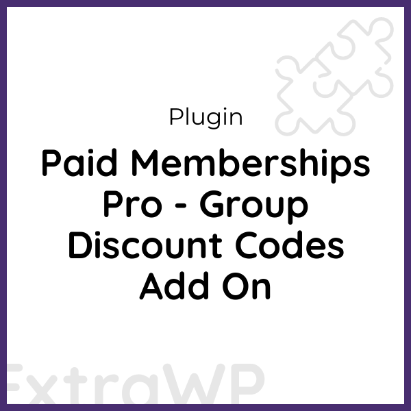 Paid Memberships Pro - Group Discount Codes Add On