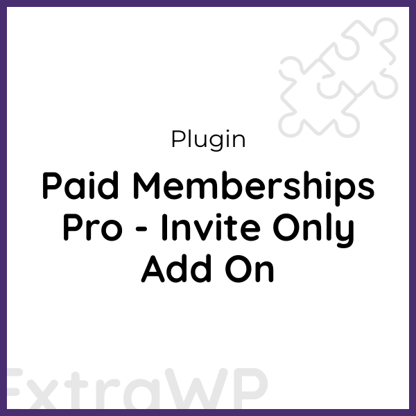 Paid Memberships Pro - Invite Only Add On