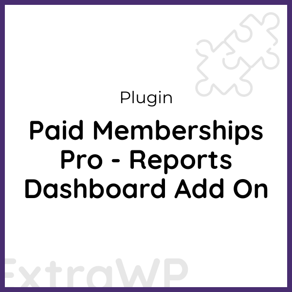 Paid Memberships Pro - Reports Dashboard Add On