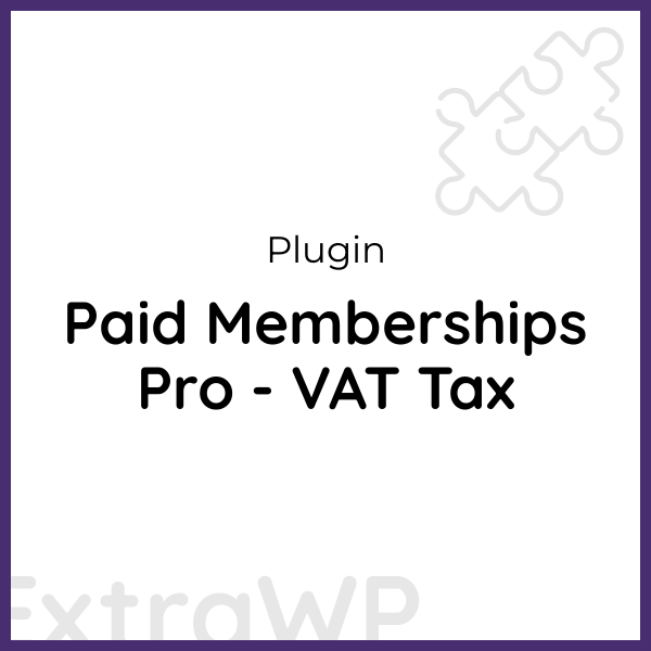 Paid Memberships Pro - VAT Tax