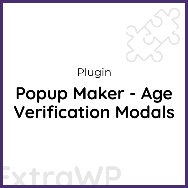 Popup Maker - Age Verification Modals