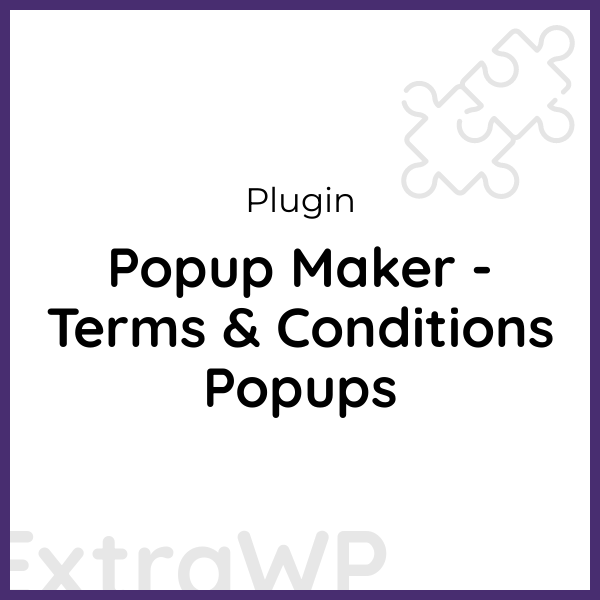 Popup Maker - Terms & Conditions Popups