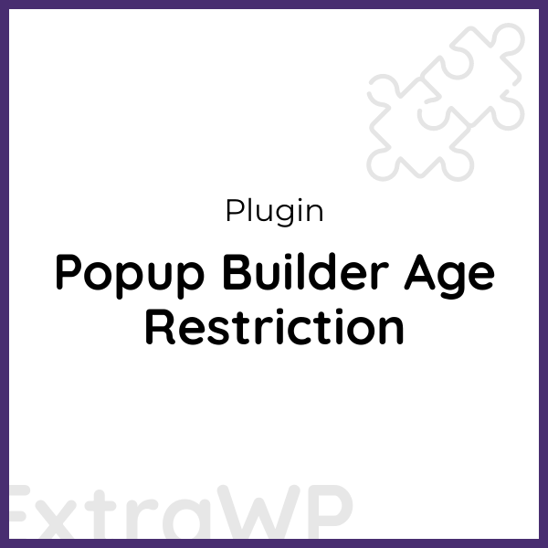 Popup Builder Age Restriction