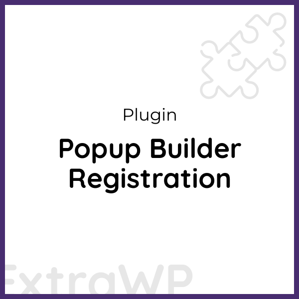 Popup Builder Registration