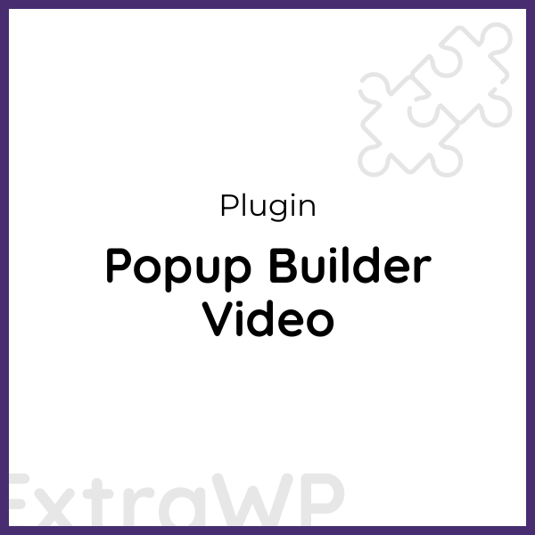 Popup Builder Video