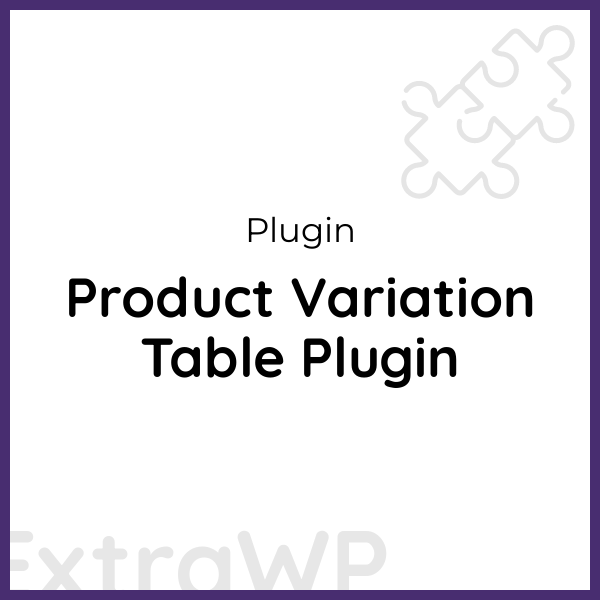 Product Variation Table Plugin