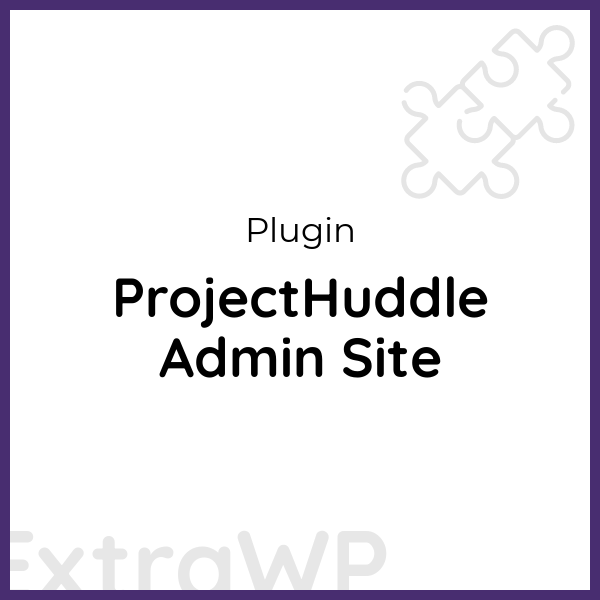 ProjectHuddle Admin Site