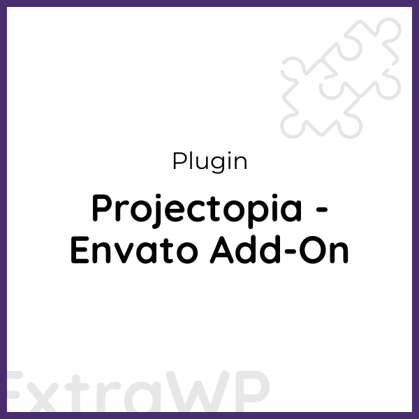 Projectopia - Envato Add-On