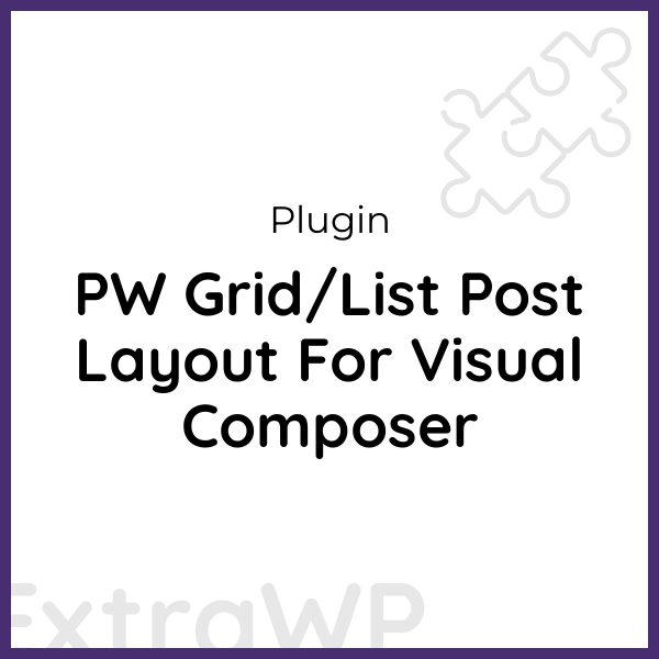 PW Grid/List Post Layout For Visual Composer