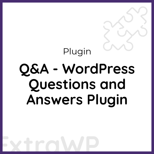 Q&A - WordPress Questions and Answers Plugin