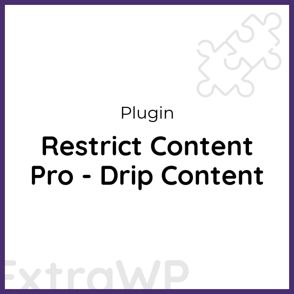 Restrict Content Pro - Drip Content