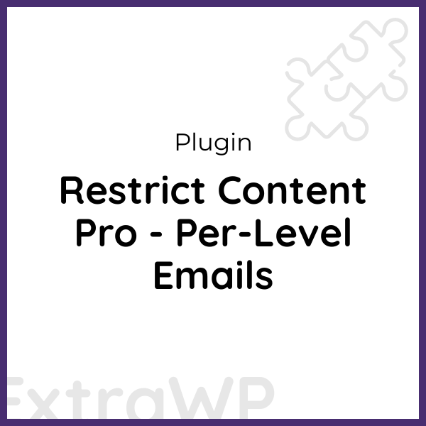 Restrict Content Pro - Per-Level Emails