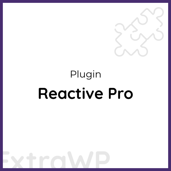 Reactive Pro