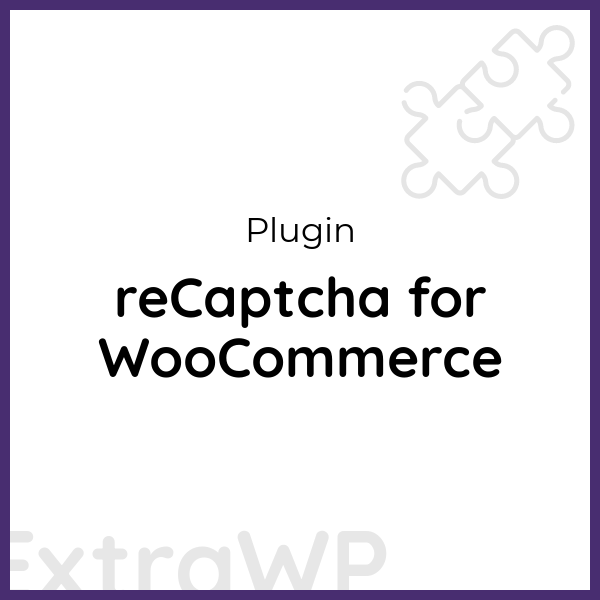 reCaptcha for WooCommerce