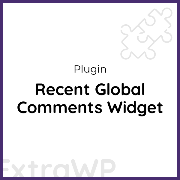 Recent Global Comments Widget