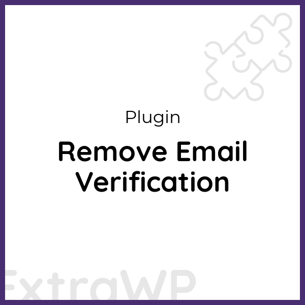 Remove Email Verification