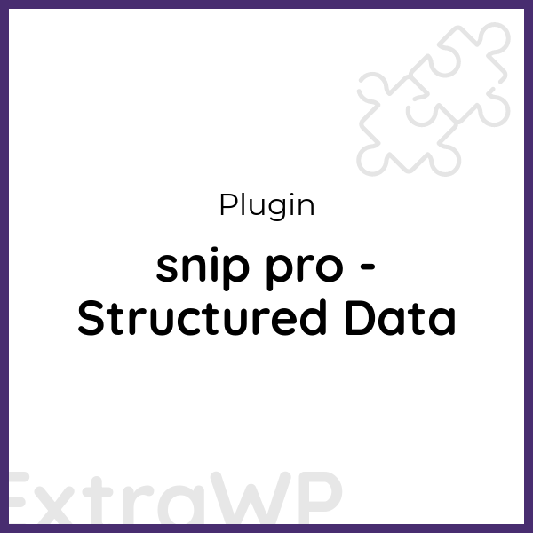 snip pro - Structured Data