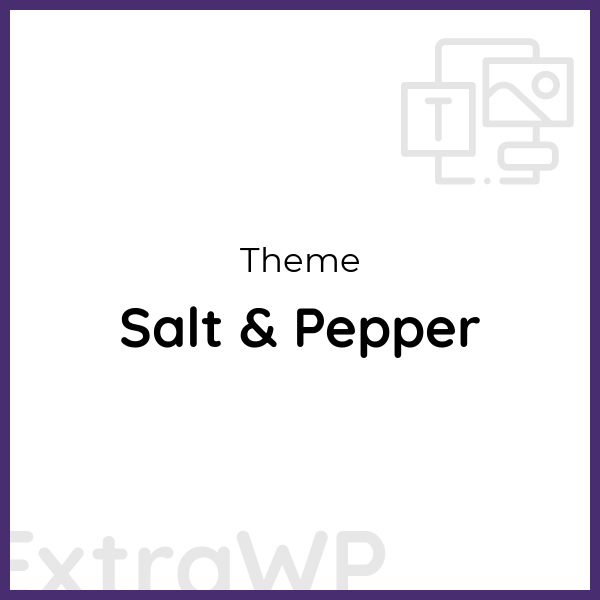 Salt & Pepper