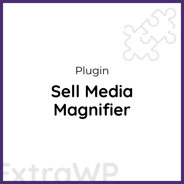 Sell Media Magnifier