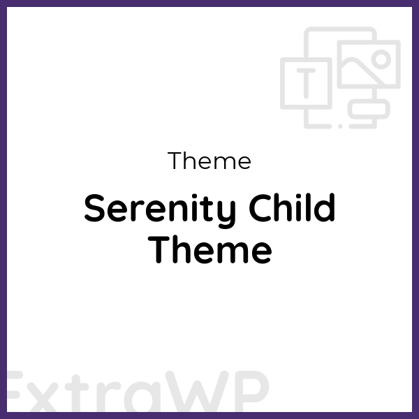 Serenity Child Theme