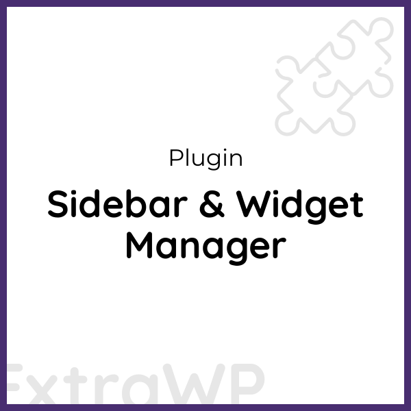 Sidebar & Widget Manager