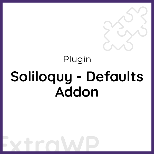 Soliloquy - Defaults Addon