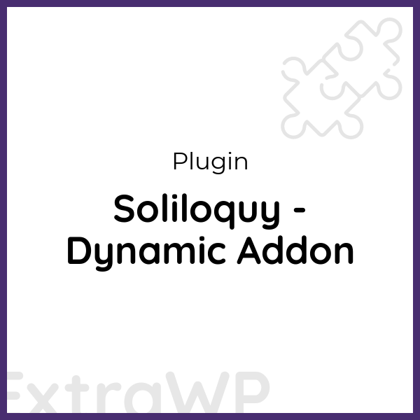Soliloquy - Dynamic Addon