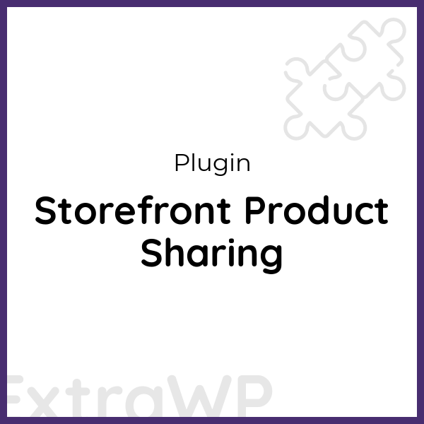 Storefront Product Sharing