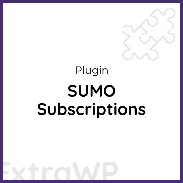 SUMO Subscriptions