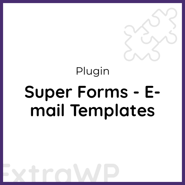 Super Forms - E-mail Templates