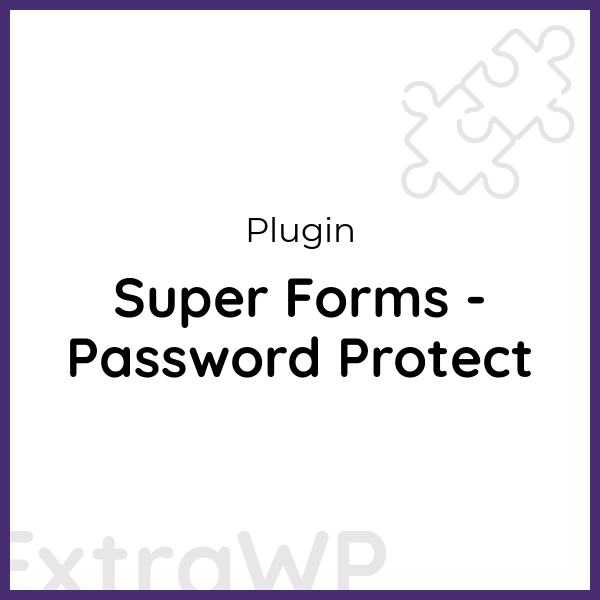 Super Forms - Password Protect