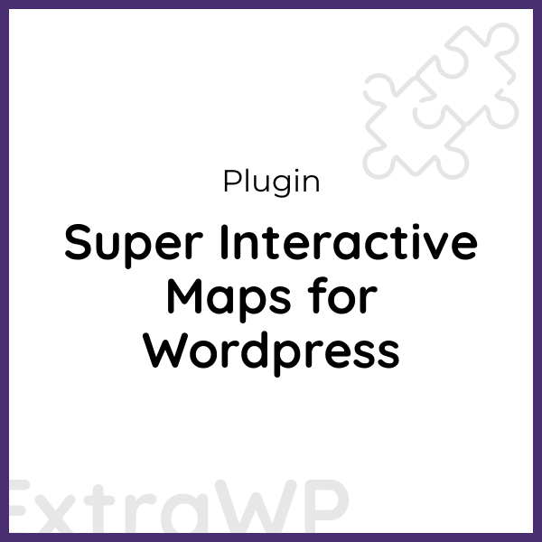 Super Interactive Maps for Wordpress