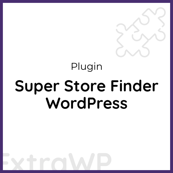 Super Store Finder WordPress