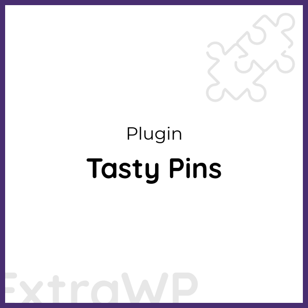 Tasty Pins