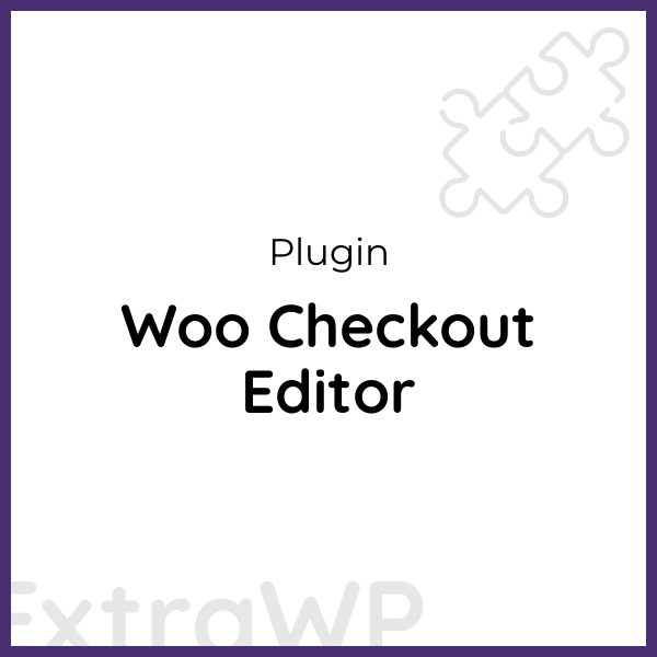 Woo Checkout Editor